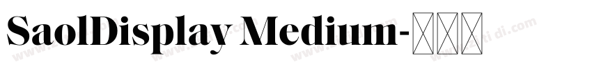 SaolDisplay Medium字体转换 SaolDisplay Medium字体转换